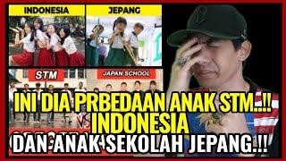 INI DIA PERBEDAAN ANAK STM INDONESIA DAN ANAK SEKOLAH JEPANG. MALAYSIA REACTION.
