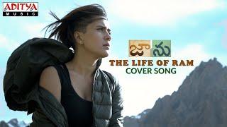 The Life Of Ram Cover Song  Jaanu  Eswar  Kavya Chaulagain Shubhanshit Priydarshi   Nanna Raju