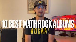 10 BEST MATH ROCK ALBUMS