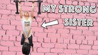 Is my sister stronger than me?