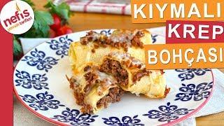 LEZZET BOMBASI Kıymalı Krep Bohçası Nasıl Yapılır?