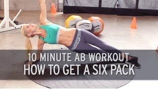 10 Minute Ab Workout How to Get a Six Pack