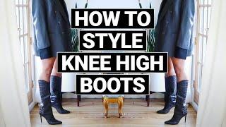 WATCH BEFORE YOU WEAR YOUR BOOTS HOW TO STYLE KNEE HIGH BOOTS