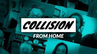 Welcome to Collision from Home