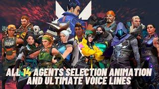 All Valorant Agents Ultimate Voice Lines and Selection Animations All 14 Agents