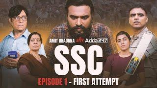 SSC  EP 01 First Attempt  Amit Bhadana