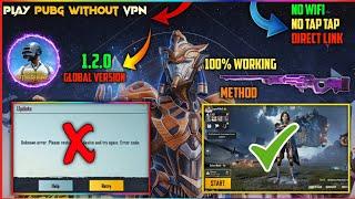 HOW TO PLAY PUBG WITHOUT VPN  PUBG UNKNOWN ERROR FIX  PLAY PUBG MOBILE GLOBAL VERSION WITHOUT VPN