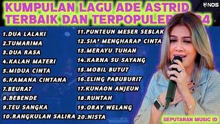 ADE ASTRID - DUA LALAKI FULL ALBUM TERBAIK DAN TERPOPULER - KUMPULAN BAJIDORAN SUNDA X Gerengseng