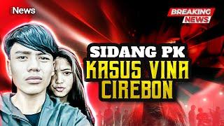 Breaking News - Sidang PK 6 Terpidana Kasus Vina Cirebon