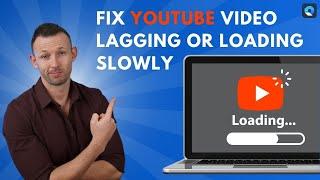 How to Fix YouTube Videos Lagging or Loading Slowly 2024 New