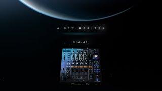 Pioneer DJ Official Introduction DJM-A9 4-channel professional DJ mixer.