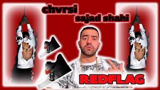 CHVRSI X SAJAD SHAHI - REDFLAG   ری اکشن به ترک ردفلگ  چرسی @Chvrsi