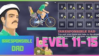 Happy Wheels IRRESPONSIBLE DAD Level 11-15 Walkthrough  Gameplay  Android  iOS