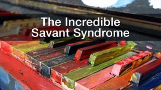 Extraordinary Variations of the Human Mind Darold Treffert The Incredible Savant Syndrome