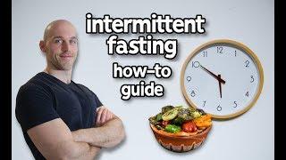 Intermittent Fasting How To Guide For Complete Beginners