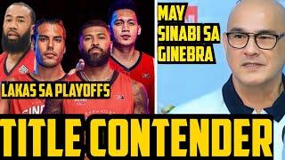 GINEBRA TITLE CONTENDER LAKAS SA PLAYOFFS  FRANKIE LIM MAY SINABI SA GINEBRA