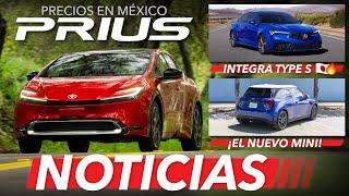 Esto costará el nuevo Toyota Prius en México  Acura Integra Type S y más...  Noticias