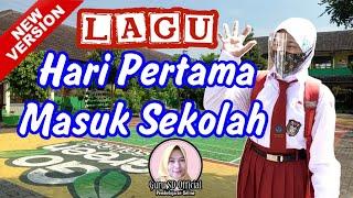 Lagu Hari Pertama Masuk Sekolah With Lirik  Lagu Wajib Saat Masuk Sekolah Pada Tahun Ajaran Baru