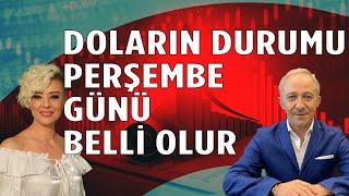 Doların Durumu Perşembe Günü Belli Olur Ekonomi Yorum Dolar Yorum Enflasyon Yorum