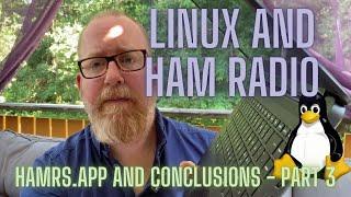 Linux for Portable Operations Part 3 - Logging and conclusions on Andys Ham Radio Linux