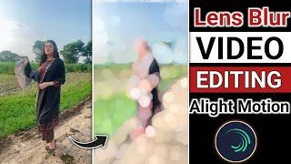 Alight Motion Lens Blur Transition Effect  Lens Blur Video Editing In Alight Motion Tutorial