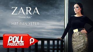 Zara - Hatıran Yeter  Official Audio 