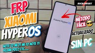  FRP Como Eliminar cuenta Google Xiaomi HyperOS android 14 Note 12 mi 11 10 redmi  Bypass