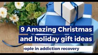 9 Amazing Christmas And Holiday Gift Ideas For People In Addiction Recovery