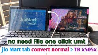 jio Mart tab m10 convert normal model x505x  Jio Mart tab Lenovo reset digital lock one click umt