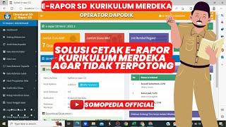 Solusi Cetak E-Rapor Kurikulum Merdeka Agar Tidak Terpotong