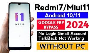 Redmi7Mi7 MIUI11 Frp Bypass Gmail account Without Pc