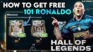 HOW TO GET 98-101 OVR RONALDO FREE IN FC MOBILE 24  HALL OF LEGENDS EVENT GUIDE FC MOBILE