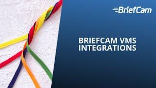 BriefCam VMS Integrations