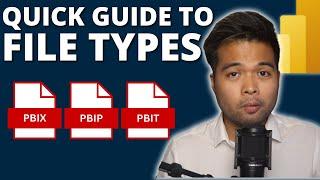 QUICK GUIDE TO POWER BI FILE FORMATS  PBIX PBIT PBIDS PBIP PBIR PBIDS TMSL TMDL