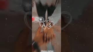 A S best love whatsApp status video HD version#namestatus #couplegoals #love #trending #viralshorts