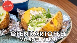 Ofenkartoffel mit Sour Creme Rezept - so einfach machst Du die leckere Baked potato