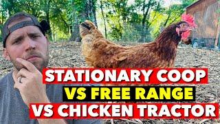 I’VE TRIED ALL STYLES OF CHICKEN COOPS WHAT’S BEST?