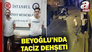 Beyoğlunda Genç Kızı Taciz Eden 2 Şahıs Tutuklandı l A Haber