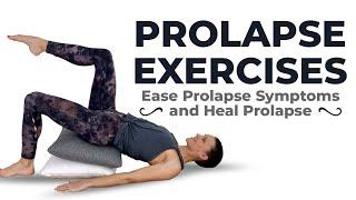 Prolapse Exercises - Get Your Organs Back In Place Heal Prolapse Symptoms