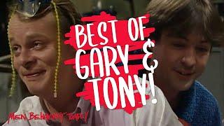 BEST OF Gary and Tony  Men Behaving Badly