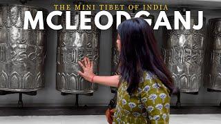 MCLEODGANJ The Mini Tibet Of India   DHARAMSHALA EP- 2