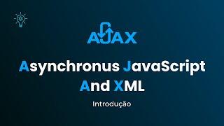 O que é AJAX? JavaScript