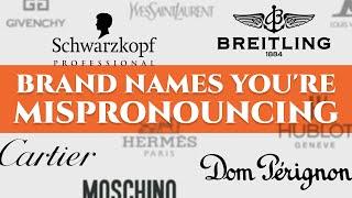 52 Luxury Car Watch & Fashion Brand Names Youre Mispronouncing - German French Italian...