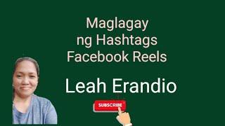 Facebook Reels needs Hashtags #facebookreels #hashtag #paanodumamiangviewerssafacebook #tutorial