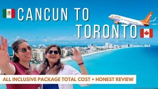 Cost of Mexico ALL-INCLUSIVE Resort  CANCUN Airport Experience 2024  Honest Review