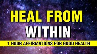 1 Hour Non-Stop Good Health Affirmations  Let Your Mind Heal Your Body  Manifest