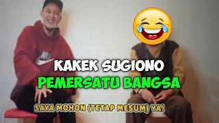 BERTEMU KAKEK SUGIONO - PEMERSATU BANGSA