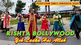 BMCI Awards 2020  Perform Rishtaa Bollywood Bandung - Yeh Ladka Hai Allah