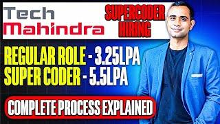 TechMahindra SuperCode Hiring  3.25LPA & 5.5LPA  Complete Process Explained