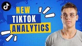 NEW TikTok Analytics Tools & How To Use Them To Grow Your Business